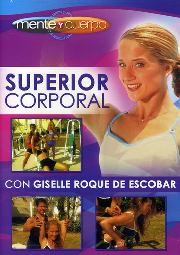 Mente Y Cuerpo: Superior Corporal -- DVD