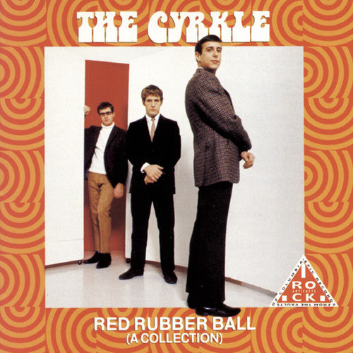 Red Rubber Ball: A Collection, Cyrkle, CD