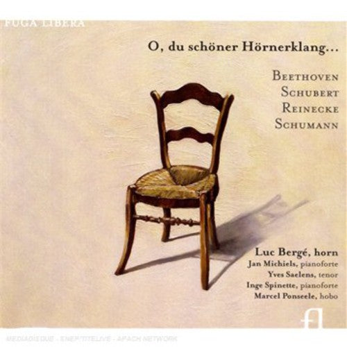 O Du Schoner Hornerklang -- Beethoven / Berge / Michiels / Ponseele / Saelen, CD