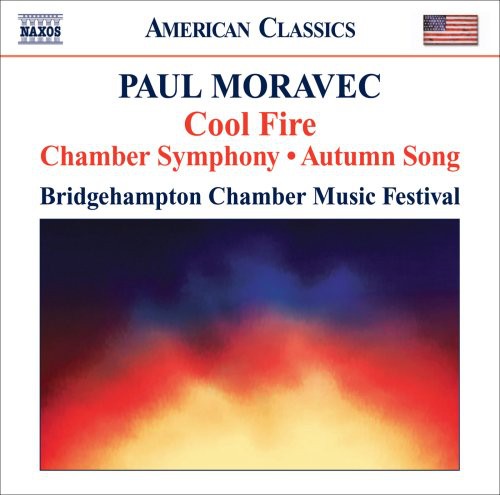 Cool Fire / Chamber Symphony / Autumn Song -- Moravec / Martin / Park / Williamson / Ralske, CD