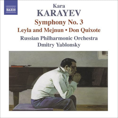 Symphony No. 3 / Leyla & Mejnun / Don Quixote -- Karayev / Russian Po / Yablonsky, CD