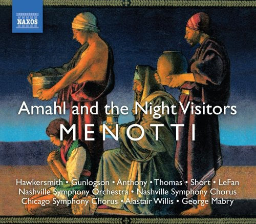 Amahl & The Night Visitors -- Menotti / Hawkersmith / Nashville SYM / Willis, CD