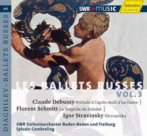 Ballets Russes 3 -- Debussy / SWR Symphony Orchestra / Cambreling, CD