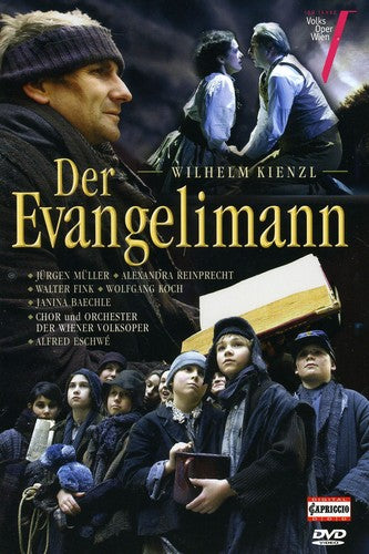 Der Evangelimann -- Kienzl / Eschwe / Wiener Volksoper, DVD