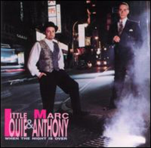 When The Night Is Over -- Louie,Little & Anthony,Mark, CD