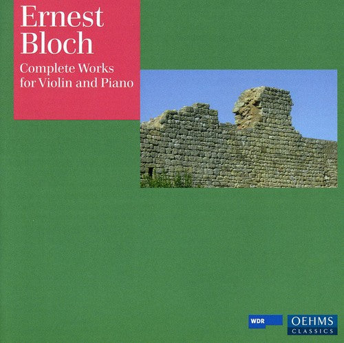 Complete For Violin & Piano -- Bloch / Honda-Rosenberg / Arad, CD