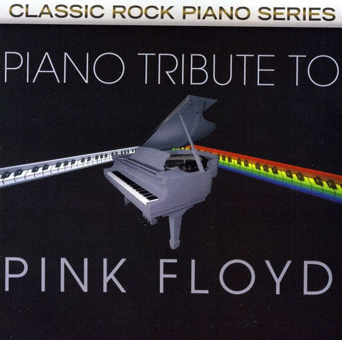 Piano Tribute To Pink Floyd -- Piano Tribute Players, CD