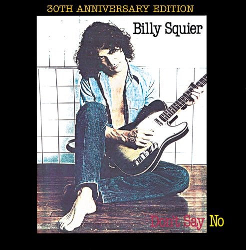 Don't Say No, Billy Squier, CD