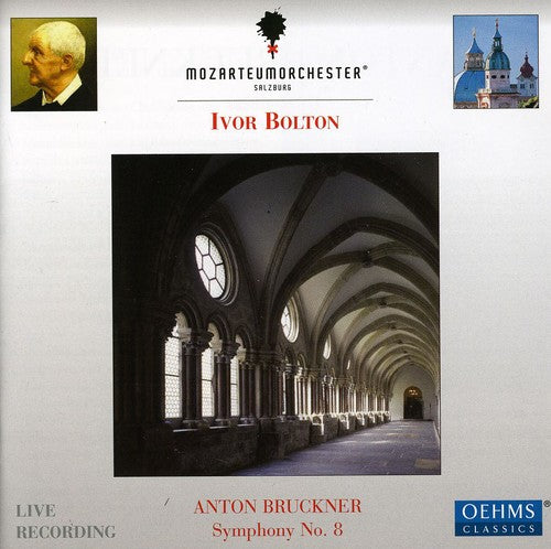 Symphony No 8 -- Bruckner / Mozarteum Orchester Salzburg / Bolton, CD