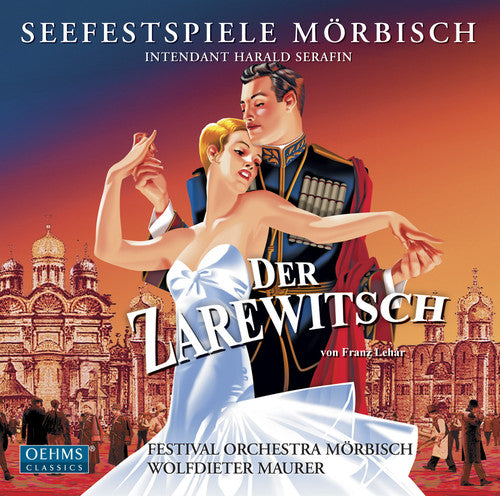 Der Zarewitsch -- Lehar / Moerbisch Festival Orchestra / Maurer, CD