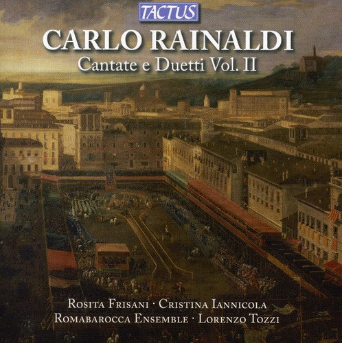 Cantatas & Duets 2 -- Rainaldi / Frisani / Iannicola / Pesci / Tozzi, CD