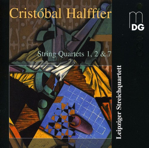 String Quartets 1 & 2 & 7 -- Halffter / Leipzig String Quartet, CD