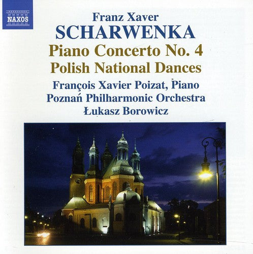 Piano Concerto 4 / Polish National Dances -- Scharwenka / Poizat / Pzpo / Borowicz, CD
