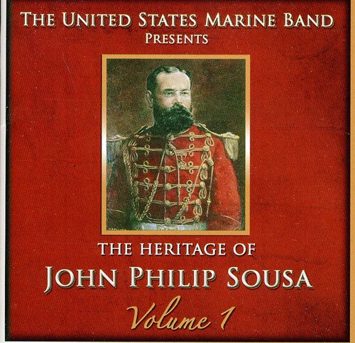 Heritage Of John Philip Sousa 1 -- Us Marine Band, CD