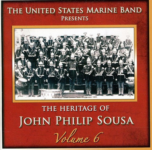 Heritage Of John Philip Sousa 6 -- Us Marine Band, CD