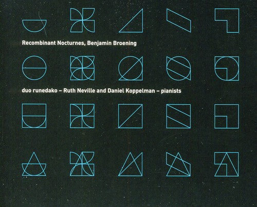 Recombinant Nocturnes -- Broening / Broening / Duo Runedako / Neville, CD