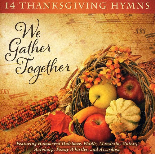 We Gather Together: 14 Thanksgiving Hymns, Craig Duncan, CD