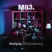 Hurry Up We're Dreaming
