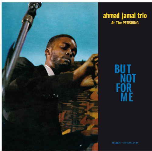 Live At The Pershing Lounge 1958, Ahmad Jamal, LP