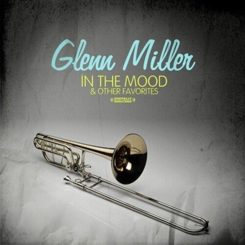 In The Mood & Other Favorites -- Glenn Miller, CD