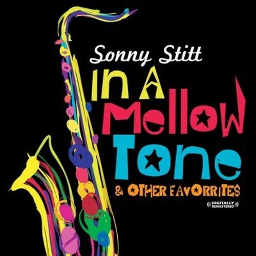 In A Mellow Tone & Other Favorites -- Sonny Stitt, CD
