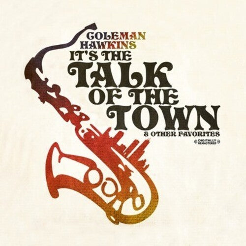 It's The Talk Of The Town & Other Favorites -- Coleman Hawkins, CD