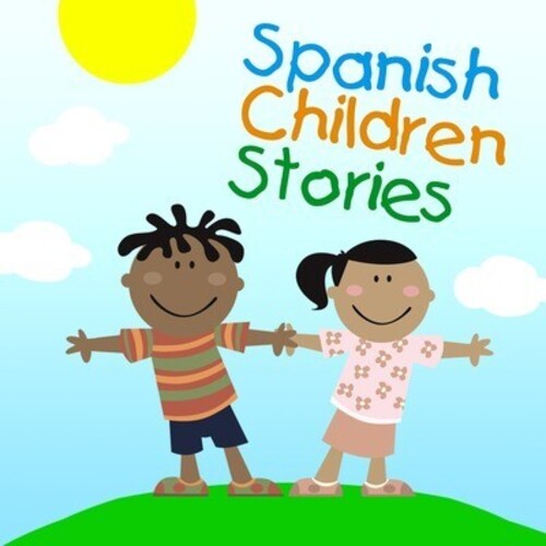 Spanish Children Stories -- Spanish Children Stories / Various, CD