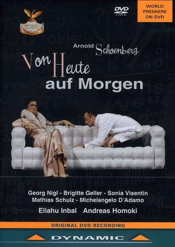 Von Heute Auf Morgen -- Schoenberg / Nigl / Geller / Inbal / Homoki, DVD