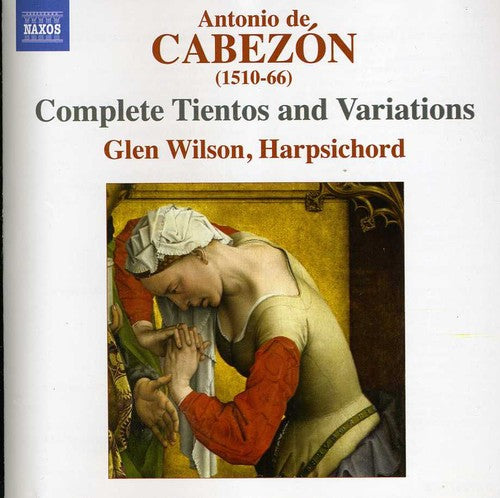 Complete Tientos & Variations -- Cabezon / Wilson, CD