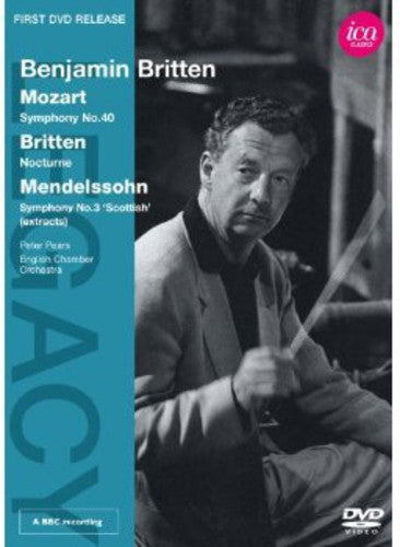 Legacy: Benjamin Britten -- Mozart / Britten / Pears / Eco, DVD
