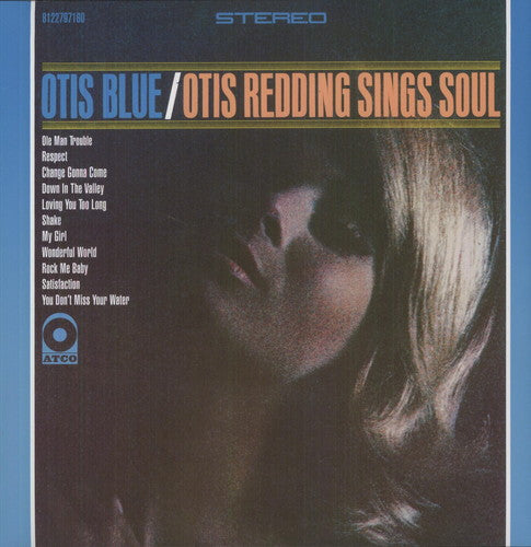 Otis Blue / Otis Redding Sings Soul