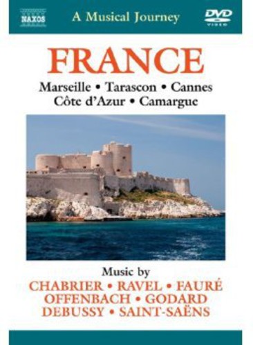 Musical Journey: France -- Chabrier / Ravel / Faure / Godard, DVD
