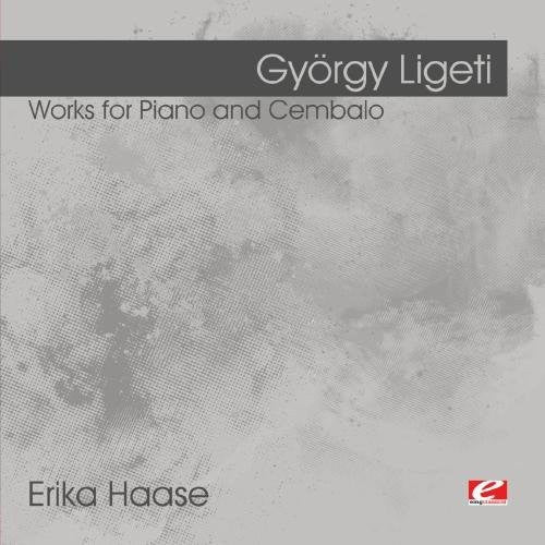Ligeti: Works For Piano And Cembalo -- Gyorgy Ligeti, CD