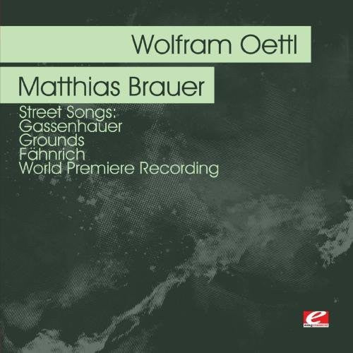 Oettl: Street Songs: Gassenhauer - Grounds -- Wolfram Oettl, CD