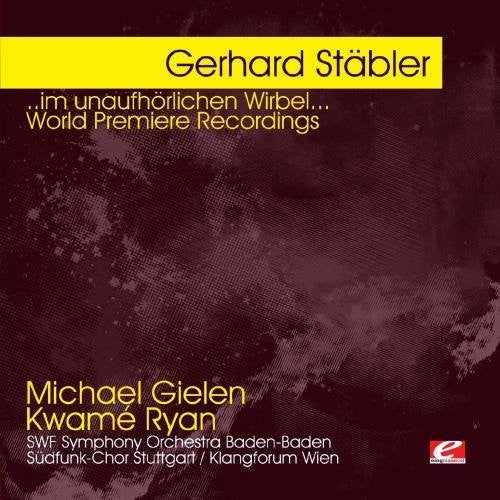 Stabler Im Unaufhorlichen Wirbel. -- Gerhard Stabler, CD
