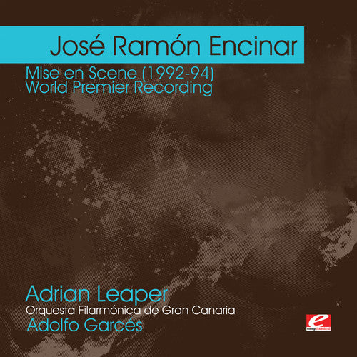 Encinar: Mise En Scene (1992-94) -- Jose Ramon Encinar, CD