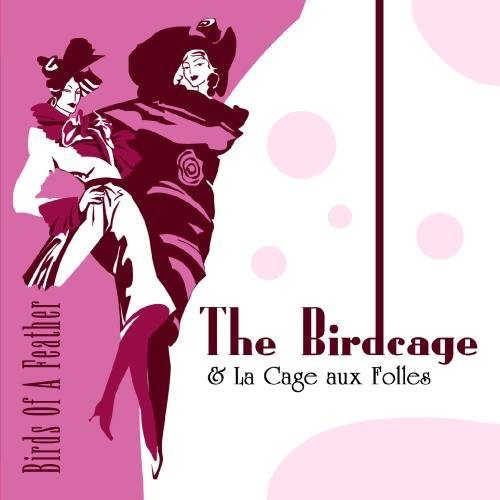 The Music From The Birdcage -- Birds Of A Feather, CD
