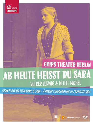 Ab Heute Heit Du Sara From Today On Your Name Is -- Grips Theater Berlin, DVD