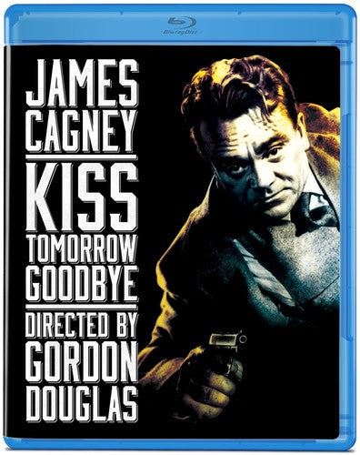 Kiss Tomorrow Goodbye, Kiss Tomorrow Goodbye, Blu-Ray