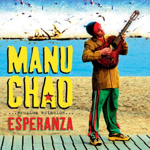 Proxima Estacion: Esperenza, Manu Chao, LP