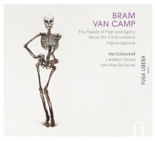 Feasts Of Fear & Agony -- Van Camp / Collectief / Devos / Baltakas, CD