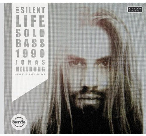 Silent Life / Solo Bass 1990 -- Jonas Hellborg, CD
