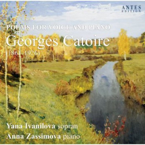 Poems For Voice & Piano -- Catoire / Ivanilova / Zassimova, CD