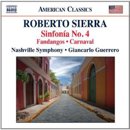 Fandangos / Sinfonia No 4 / Carnaval -- Sierra / Nashville Symphony / Guerrero, CD