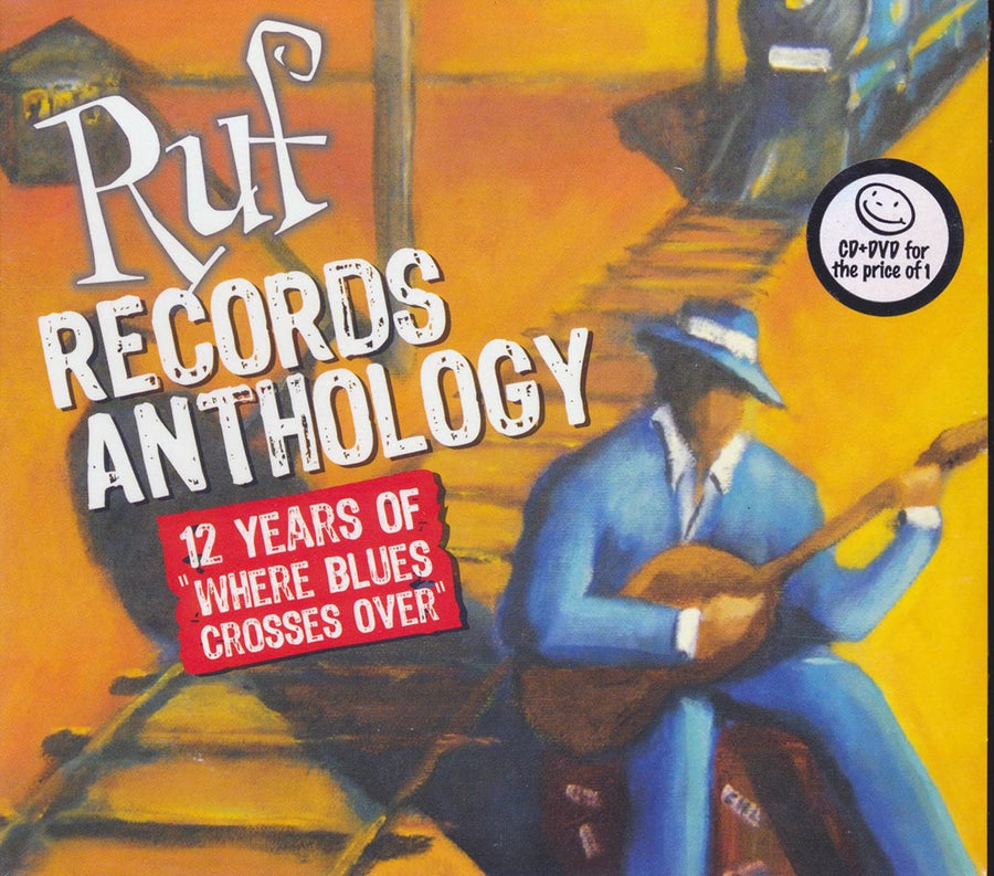 Canned Heat, Sue Foley, Ian Parker, Etc. - Ruf Records Anthology: 12 Years Of Where Blues Crosses Over (26 tracks) (incl. DVD) (deluxe 4-fold digipak) -- CD