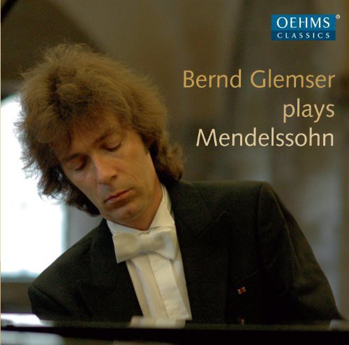 Bernd Glemser Plays Mendelssohn -- Bernd Mendelssohn / Glemser, CD