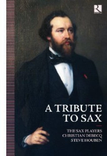 Tribute To Sax -- Sax / Debecq / Goethals / Schneider, CD
