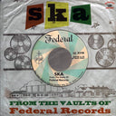 Don Drummond, The Skatalites, Lord Tanamo, Etc. - Ska From The Vaults Of Federal Records (180g) - Vinyl LP, LP