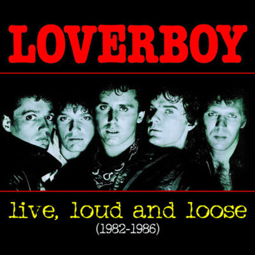 Live Loud & Loose 1982-1986