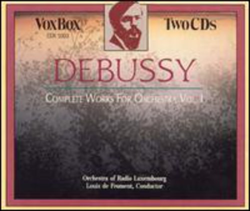 Orchestral Works 1 -- Debussy / De Froment / Radio Luxemborg Orchestra, CD